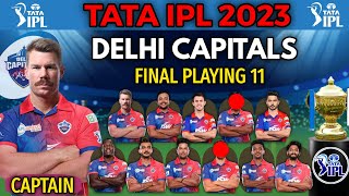 IPL 2023 Delhi Capitals Best Playing 11 | DC New Playing 11 | DC Best Line-up for IPL 2023