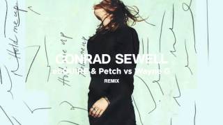 Conrad Sewell Hold Me Up eSQUIRE &amp; Petch Vs Wayne G Remix