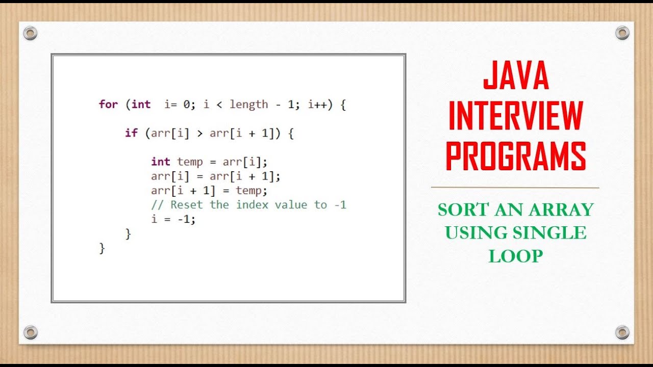 Sort an integer array using single for loop [Java]