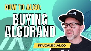 How to buy Algorand | FrugalBC