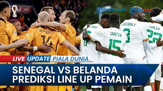 Duel Senegal Vs Belanda di Piala Dunia 2022: Prediksi Line Up Tanpa Sadio Mane & Memphis Depay