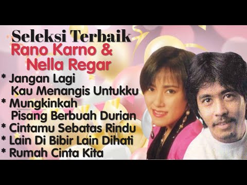 Rano Karno & Nella Regar - Cintamu Sebatas Rindu - Lain Dibibir Lain Dihati - Rumah Cinta Kita