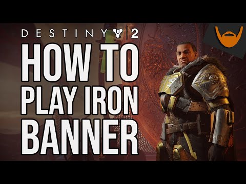 Destiny 2 Iron Banner Beginner's Guide / How to Play Video