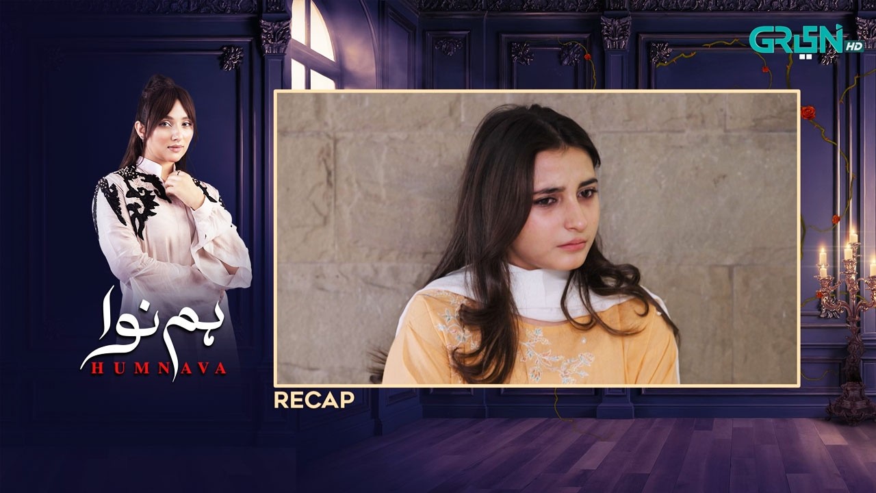 Recap - Humnava Episode 73 | 14th March 2026 | Green TV Entertainment