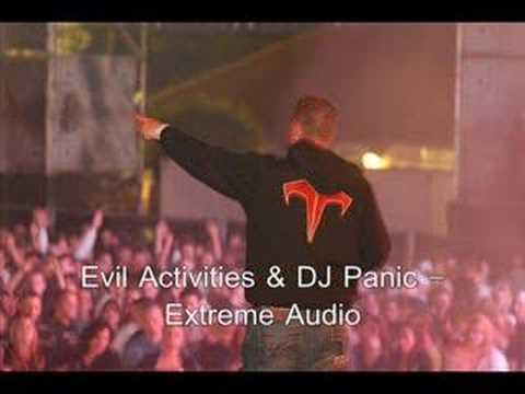 Evil Activities & DJ Panic - Extreme Audio
