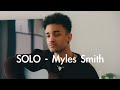 Solo - Myles Smith (Cover)