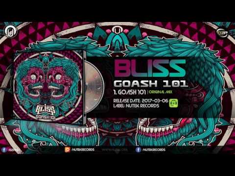 Bliss - Goash 101