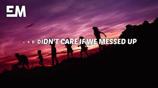 When we were young - Lost kings