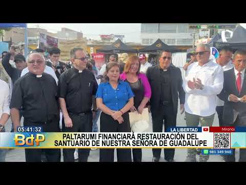 Minera Paltarumi anuncia restauración del santuario Nuestra Señora de Guadalupe en La Libertad