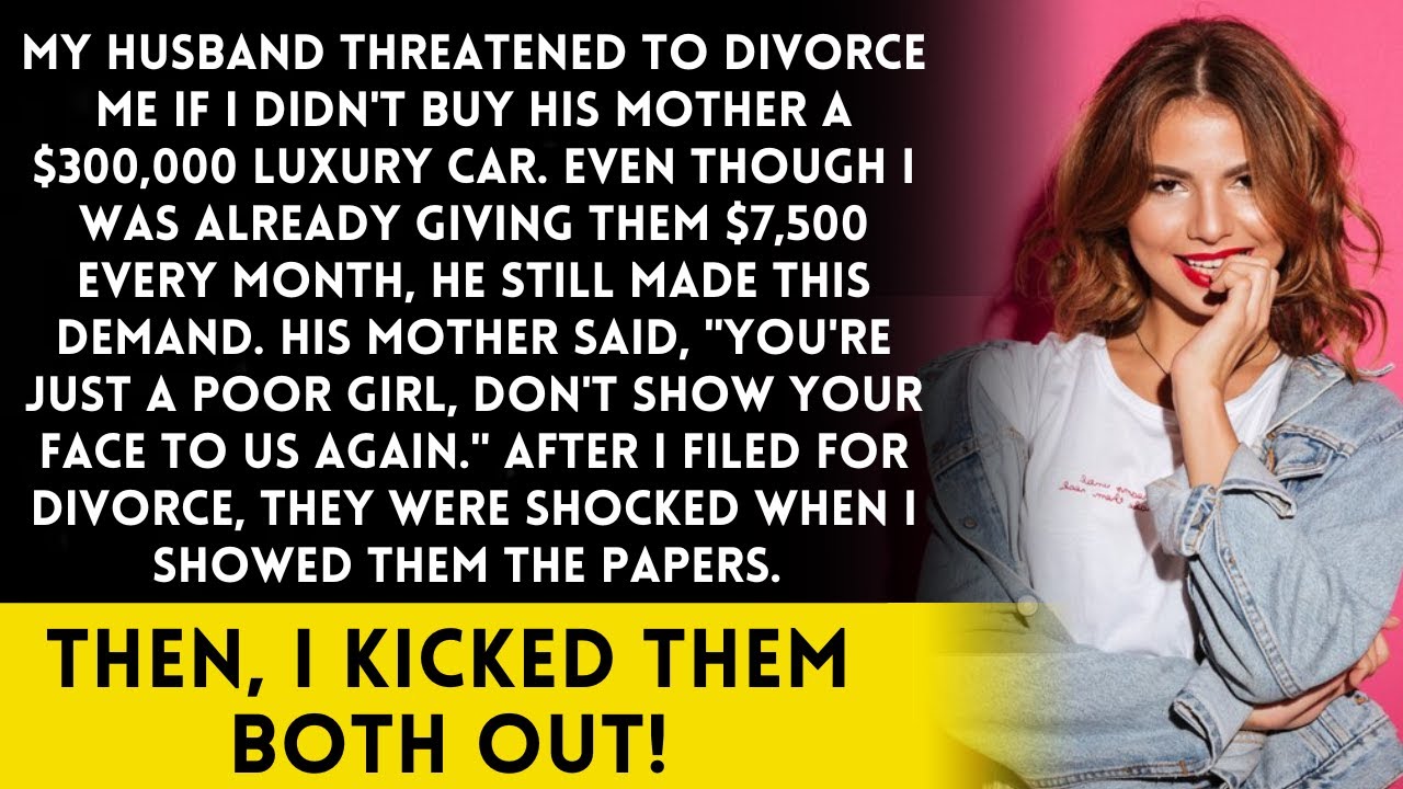 My husband said he would divorce me if I didn't buy his mother a $300,000 luxury car!