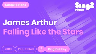 Falling like the Stars (Piano Karaoke Instrumental) James Arthur
