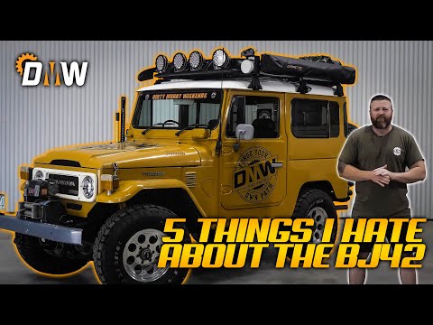 5 Things I HATE About 'Old Yella'! - My BJ42 Landcruiser