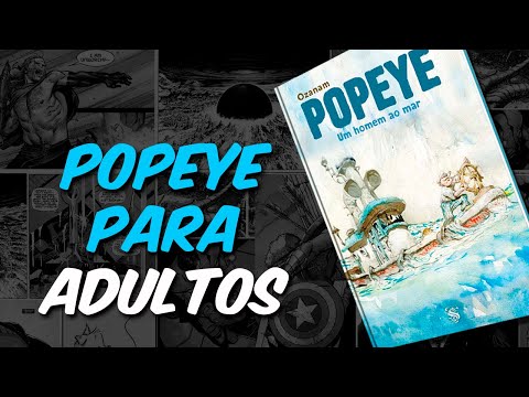 POPEYE: UM HOMEM AO MAR | Uma HQ que vai MUITO além da simples homenagem