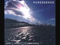 Puressence - Life Comes Down Hard