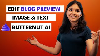 How to Edit Blog Preview Image & Text on Butternut AI (Quick Tutorial).