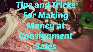 Tips and Tricks for Making Money at Consignment Sales