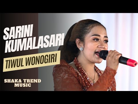 SARINI KUMALASARI - LANGGAM TIWUL WONOGIRI - SHAKA TREND MUSIC