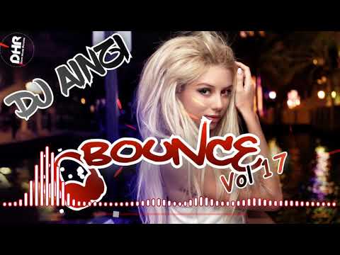 Dj Ainzi - Bounce Vol 17 (Donk / UK Bounce Mix 2021) - DHR
