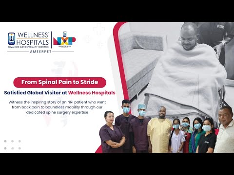 Experience the transformative journey of our global patient || Wellness Hospitals