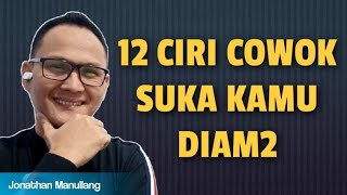 Download lagu 12 CHARACTERISTICS THAT A GUY LIKES US SECRETLY AND HIDDENLY - Jonathan Manullang mp3