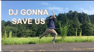 DJ GONNA SAVE US | PIROSHIKI | Inspired by NONSTOP | DUBSTEP | アニメーション・ポップ・タットの組み合わせでダブステップダンス！