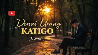 Download lagu Denai Urang Katigo | Cover by Bujang Minang  mp3