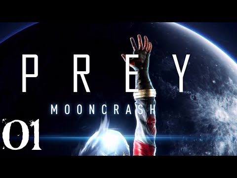 SB Plays Prey: Mooncrash 01 - Sticky