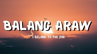 I Belong To The Zoo - Balang Araw (Lyrics)