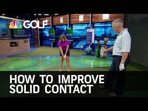 How to Improve Solid Contact  | Golf Channel