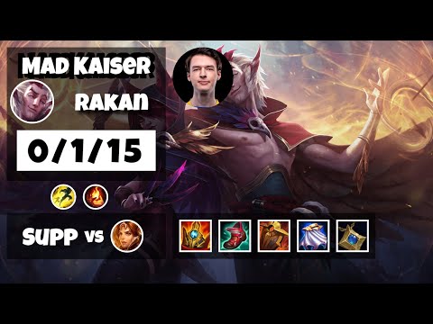 Rakan vs Leona MAD Kaiser SUPPORT (0/1/15) - v11.8