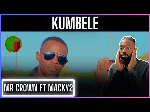 Mr Crown Feat Macky2 - Kumbele (Official Music Video) | Reaction