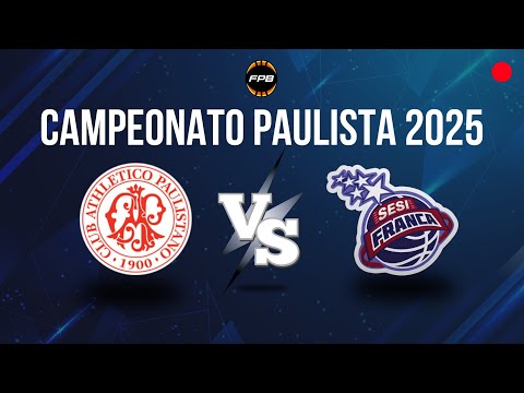 PAULISTANO X SESI FRANCA - AO VIVO COM IMAGENS | CAMPEONATO PAULISTA 2025