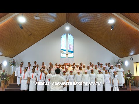 Aufaipese EFKS Te Atatu - Pese 33 (O oe le faitoaga mo'i)