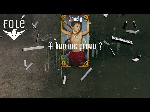 LONELY - A BON ME PROVU ? #vocikeq