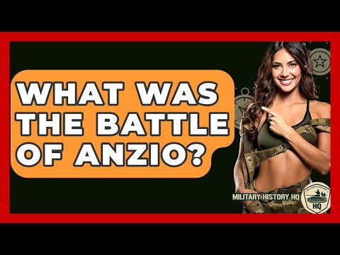 What Was The Battle Of Anzio? - Military History HQ