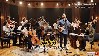 Download lagu Melly Goeslaw feat. Krisdayanti - CINTA (Symphony Orchestra Version) | Cover by SHYMPHONY COVER ID mp3