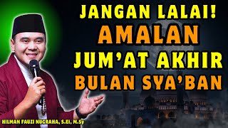 Download lagu ✨ Easy Deeds, Great Rewards! Especially for the Last Friday of Sha'ban – Ustadz Hilman Fauzi 2026 mp3