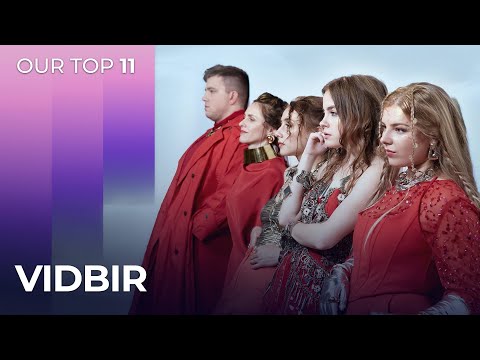Vidbir 2024 (Ukraine) | OUR TOP 11