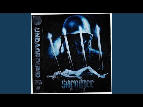 Sacrifice (feat. Vndl)