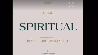 SPIRITUAL (HENKIE T ADF SMSKI & BOEF) $HIRAK
