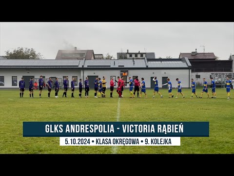 GLKS Andrespolia - Victoria Rąbień ● 5 - 1 ● Skrót ● Liga Okręgowa 2024/25