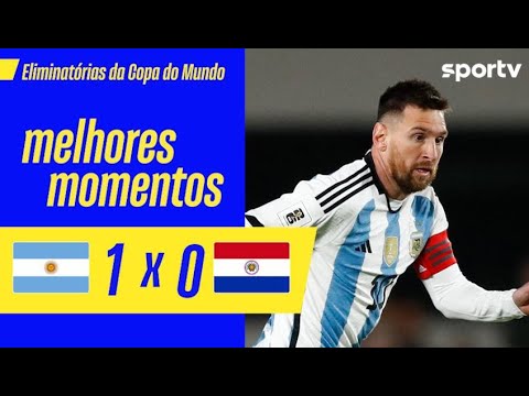 Gols e lances de Argentina x Paraguai