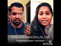 Enthan Uyire Enthan Uyire Unnaruge Naan Irunthal 1999 Kanagesh HemaGopi Smule Tamil