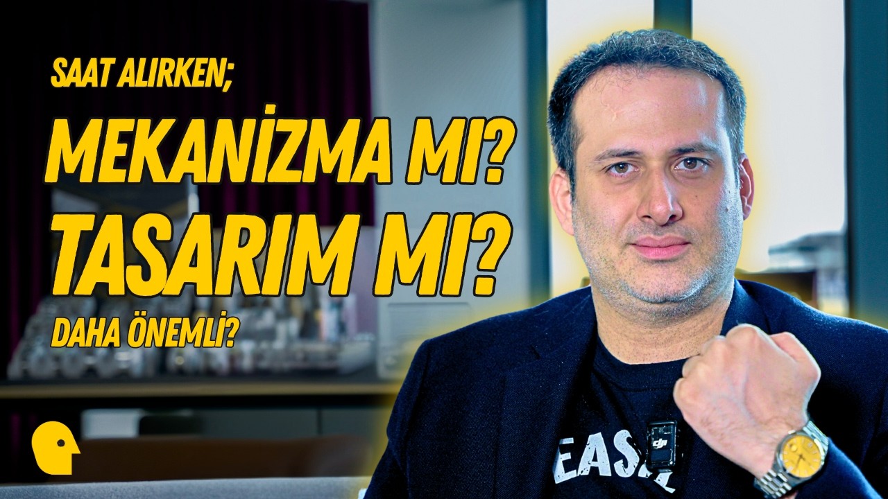 Saat Alırken Nelere Dikkat Etmeli? Mekanizma mı Tasarım mı? | Yaşama Sanatı: Saat Koleksiyoneri