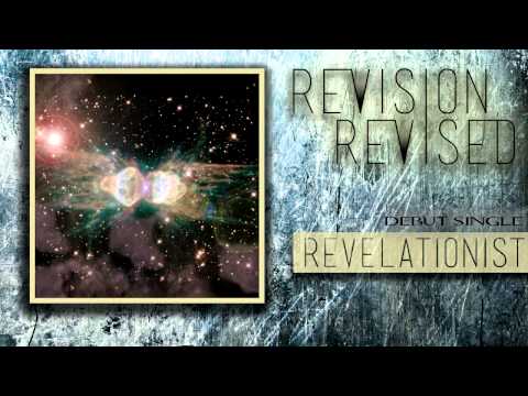 Revision, Revised - Revelationist