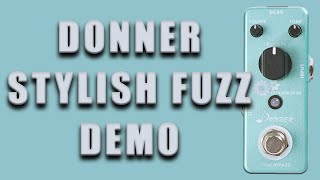 Video thumbnail for Donner - Stylish Fuzz - Demo by Ryan Lutton