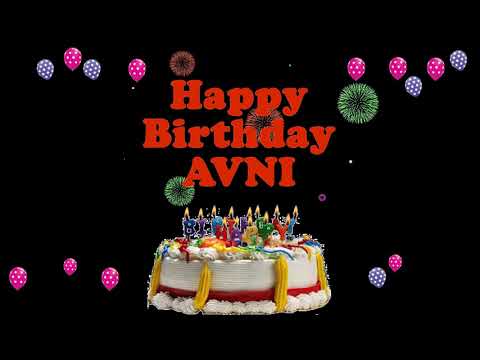 AVNI HAPPY BIRTHDAY TO YOU