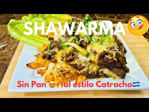 👉🏼Así Hago mi SHAWARMA sin Pan ,Sin Tortilla | Mi Version Catracha🇭🇳