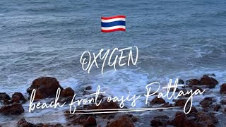 OXYGEN in Thailand , Pattaya