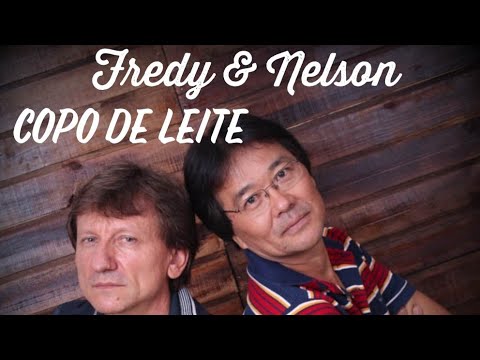 Fredy & Nelson / COPO DE LEITE